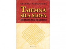 Tajemná síla slova - Valerij Sinelnikov - Kliknutím na obrázek zavřete